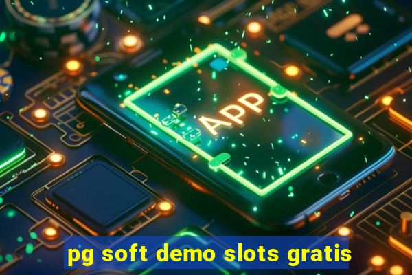 pg soft demo slots gratis